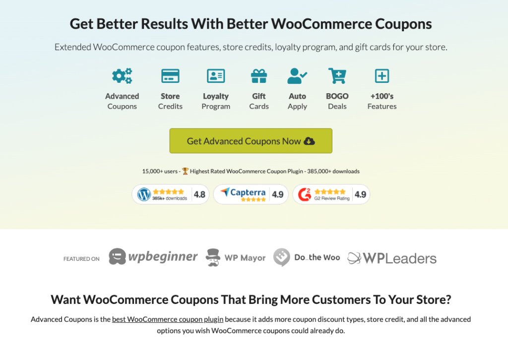 Advanced Coupons is the #1-rated coupon plugin in WooCommerce